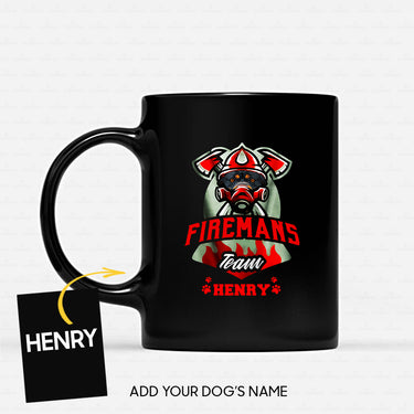 Personalized Dog Gift Idea - We Are Firemans Team For Dog Lovers - Black Mug